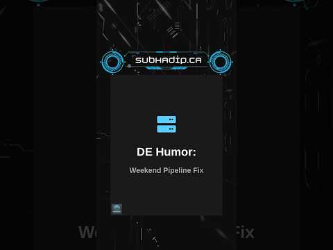 DE Humor: Weekend Pipeline Fix
