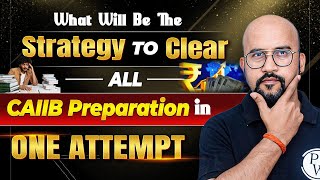 How to Clear CAIIB Exam in First Attempt? CAIIB Exam Preparation 2025 | by Bhaskar Sir