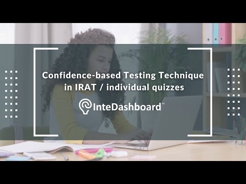 Confidence-based Testing Technique in IRAT / individual quizzes