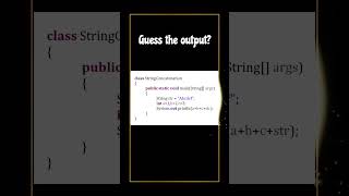 String Concatenation - Guess the output!!! Question 2