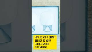 Ecobee Smart Sensor Setup in Under 90 Seconds