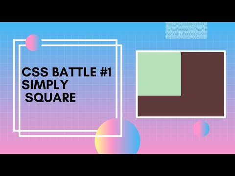 CSS Battle: Simply Square || Css Battle Solution