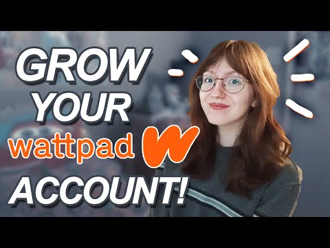 the FASTEST ways to GROW on WATTPAD | 9 tips for more readers, followers, & fans |Wattpad Wednesdays