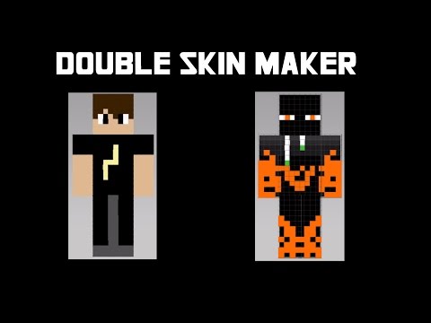 DOUBLE SKIN MAKER - xLightninqZ and EndrFyre
