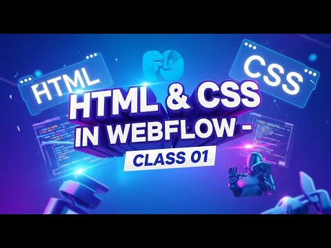 HTML & CSS in Webflow | Inline, Internal & External CSS Explained  (Urdu / Hindi) | Class 01