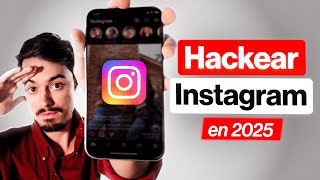 How to HACK your INSTAGRAM in 2025? (3 Real Techniques Explained)