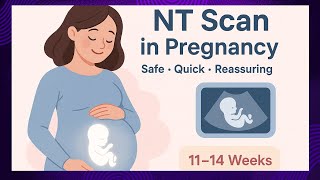 What is NT Scan? Simple Guide for Expecting Parents | 11–14 Weeks Ultrasound🩺🤔