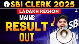 SBI Clerk Ladakh Result | SBI Clerk Result 2025 | SBI Clerk Mains Ladakh Result 2025