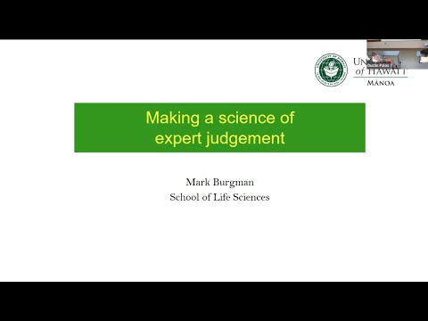 Making a science of Expert Judgement, Mark Burgman
