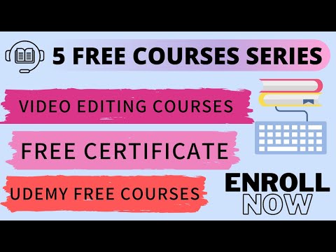 5 VIDEO EDITING COURSES | CERTIFICATE | FREE UDEMY COURSE 2021