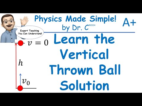 Dr C's Physics 101:Vertical Ball Trajectory #physics #maths #viral physics videos #trajectory