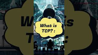 What is TCP?  || Ethical Hacking for Beginners || Cyber Security