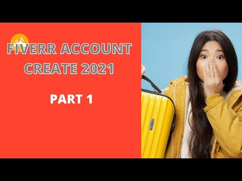 How to create Fiverr account 2021 Fiverr account crate Bangla