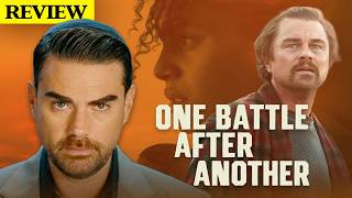 Ben Shapiro Reviews One Battle After Another