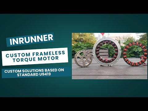 Case Study 1: The Custom Frameless Motor Solution Based on U9419 Standard Motor #torquemotors