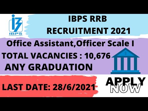 IBPS RRB 2021 | Any Graduate | Notification Out | How to Apply | Bank job | latest job Vacancy