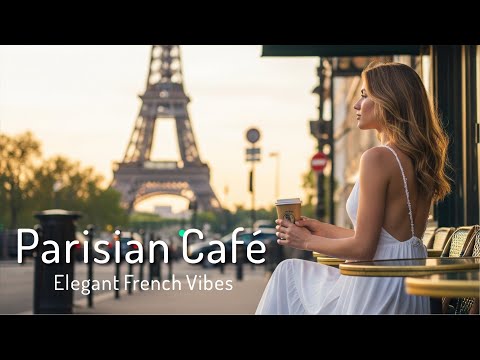 Elegant Paris Café Music☕🇫🇷French Chanson & Jazz Waltz🎶Relaxing Instrumental Music for Work Study