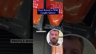 Farm Raised vs Wild Caught Salmon