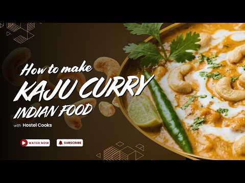 Kaju Curry Recipe | Restaurant Style Kaju Curry at Home | Easy Kaju Curry Recipe