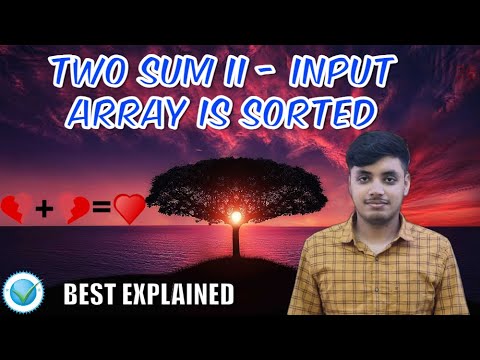 Two Sum II - Input Array Is Sorted #26 | LeetCode Best Explained and Solved C++