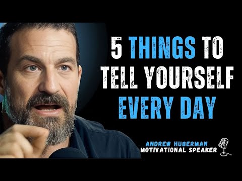 5 Ways to Tell Yourself Every Morning to Transform Your Day | Dr. Andrew Huberman Speech