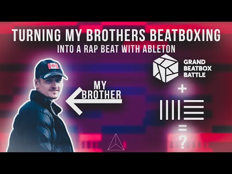 Turning my Beatboxing Brother into a Rap Beat