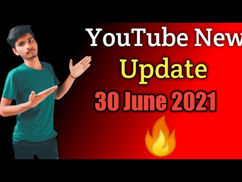 YouTube 3 New Update : 30 June 2021 | GET MORE WATCHTIME 🔥