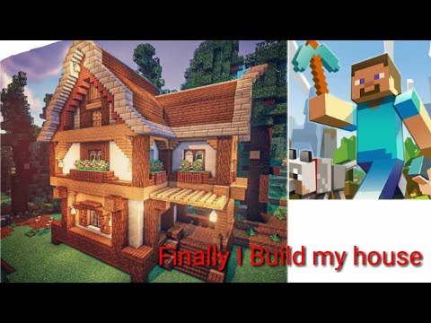 Finally I Build My House | minecraft game play #2