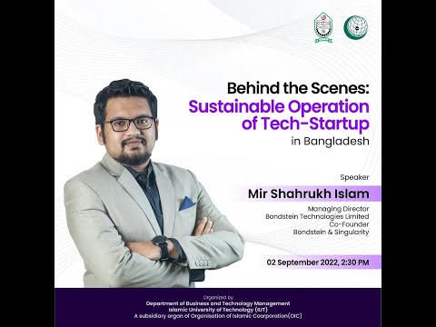 Inspired by the Entrepreneurs (1): Mir Shahrukh Islam, the co-founder and MD of Bondstein at BTM,IUT