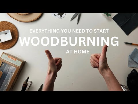 Material List | What You Need To Start Woodburning At Home