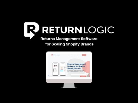 Welcome to ReturnLogic! | Returns Management Software for Scaling Shopify Brands