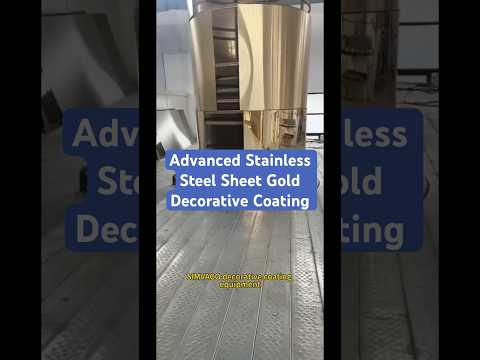 Advanced Stainless Steel Sheet Tube Gold Decorative Coating Machine#pvdcoating  #stainlesssteel