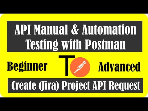 API Testing 06  Create Jira Project API Request