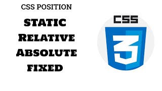33 css position property | css positioning | css positioning tutorial | absolute and relative