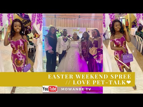 Easter Weekend Spree//Love pet-talk//Mowanbe Tv