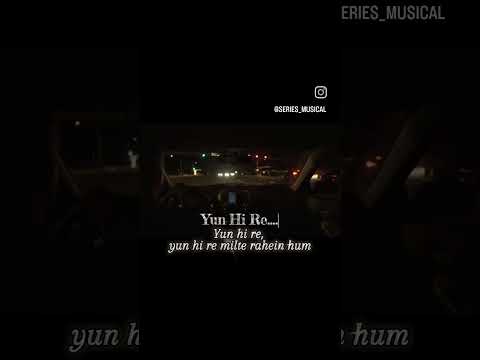 Yun hi re #terending #loveforever_whatsapp_status #ishqsong #dardsong #ishqshayri #pyaarstatus