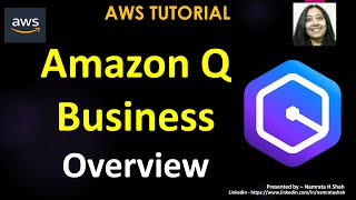 AWS Tutorial - Amazon Q Business - Overview