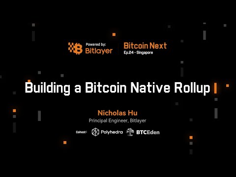 Building a Bitcoin Native Rollup | Bitcoin Next, Ep.24 - Singapore