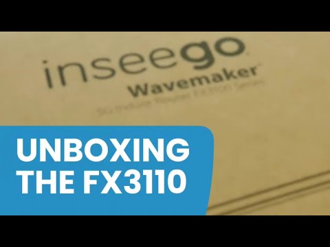 Unboxing Inseego Wavemaker 5G cellular router FX3110