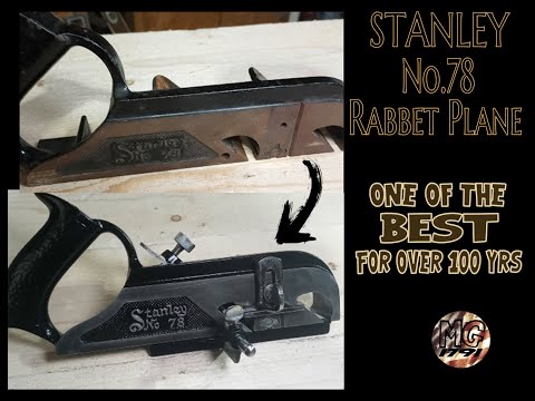 Restoration of one of the greatest hand planes - a 110 year old Stanley No.78 Duplex Rabbet Plane