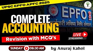 UPSC EPFO APFC 2025 | Complete Accounting Revision with MCQs | By - Anurag Sir
