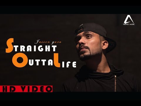 Straight Outta Life - Jasson Guru | Trenzo Music | Latest Punjabi Songs 2018