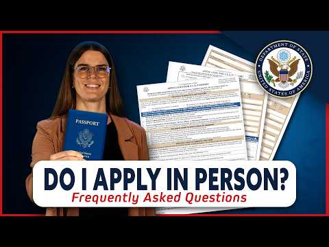 Passport: Do I Apply in Person?