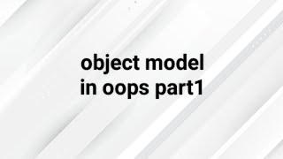 object model | object modeling technique part 1
