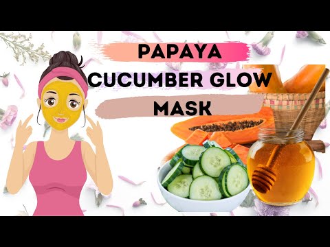 Look Years Younger in Minutes with this DIY Papaya Cucumber Glow Mask!