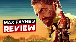 I loved MAX PAYNE 3, but is it worth playing today? - REVIEW