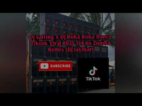 Dj Salting X Dj Boka Boka Tiktok Viral 2021 Tekno Zumba Remix (Dj Jaymar)