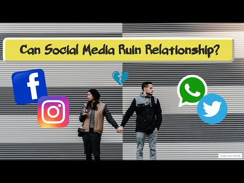 Can Social Media Ruin Relationship? Possible solution of this problem !!