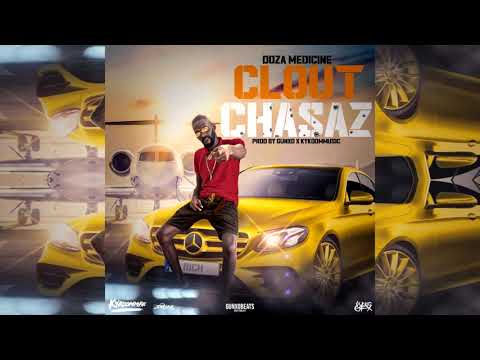 Doza Medicine - Clout Chasaz (Official Audio)