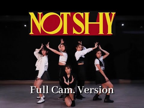 ITZY(있지)-Not Shy Dance Cover (Full Cam. version) by Celeste.hk_